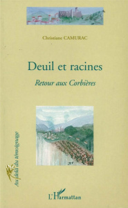 Deuil et racines - Camurac Christiane