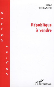 République à vendre - Tedambe Isaac