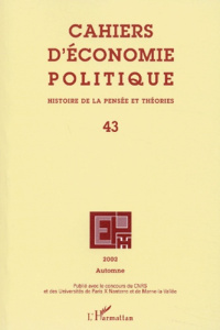 Cahiers d'économie politique N° 43, Automne 2002