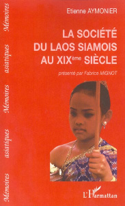 La société du Laos siamois au xixème siècle - Aymonier Etienne