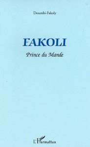 Fakoli, prince du Mande