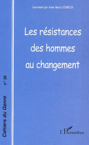 Cahiers du genre N° 32, 2004 : Les résistances des hommes au changement