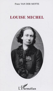 Louise Michel - Van der Motte Franz