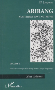 Arirang Tome 2 : Nos terres sont notre vie - Jo Jong-nae