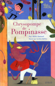 Chrysopompe de Pompinasse - Gaussel Alain ; Dall'Ava Caroline