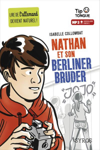 Nathan et son Berliner Bruder. Textes en français et en allemand - Collombat Isabelle ; Cezard Pierre-Yves