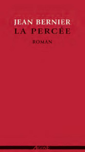La percée. 2e édition - Bernier Jean ; Jacquier Charles