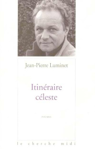 Itinéraire céleste - Luminet Jean-Pierre