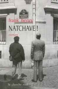 Natchave ! - Henry Frank
