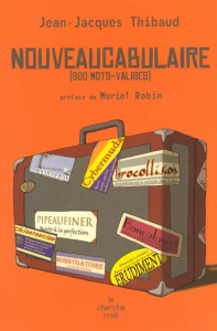 Nouveaucabulaire - Thibaud Jean-Marc ; Robin Muriel