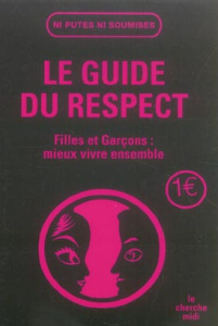 Le Guide du Respect - ASSOCIATION NI PUTES