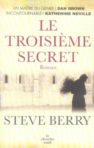 Le Troisième Secret - Berry Steve ; Piningre Jean-Luc