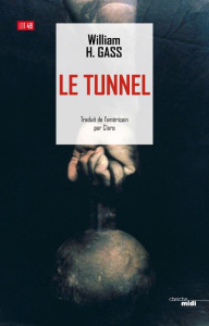 Le tunnel - Gass William Howard