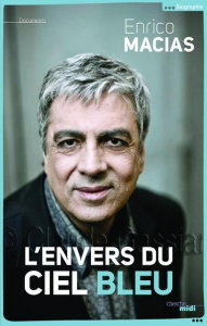 L'envers du ciel bleu - Macias Enrico ; Dicale Bertrand