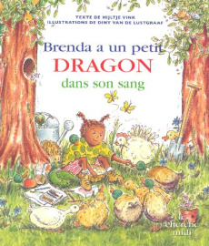 Brenda a un petit dragon dans son sang - Vink Hijltje ; Van de Lustgraaf Diny