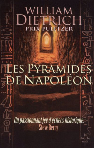 Les Pyramides de Napoléon - Dietrich William ; Mazingarbe Danièle