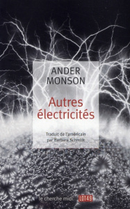 Autres électricités - Monson Ander ; Schmidt Barbara