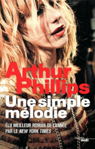 Une simple mélodie - Phillips Arthur ; Ochs Edith
