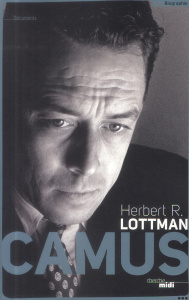 Albert Camus - Lottman Herbert ; Véron Marianne