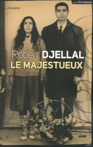 Le majestueux - Djellal Robert