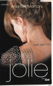 Angelina Jolie. La biographie non autorisée - Morton Andrew ; Rimoldy Christine