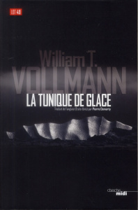 La Tunique de glace - Vollmann William Tanner ; Demarty Pierre