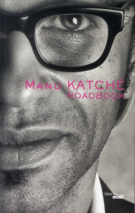 Roadbook - Katché Manu