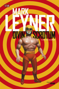Divin scrotum - Leyner Mark