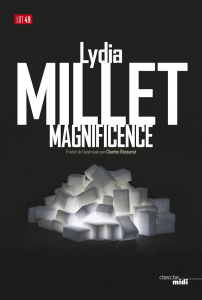 Magnificence - Millet Lydia ; Recoursé Charles