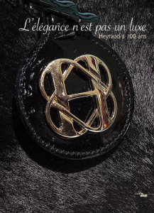 L'élégance n'est pas un luxe. Heyraud a 100 ans - Frey Pascale