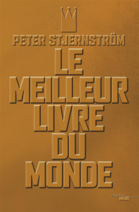 Le meilleur livre du monde - Stjernström Peter ; Curtil Emmanuel