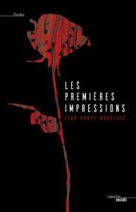 Les premières impressions - Korelitz Jean Hanff ; Zylberait Hélène
