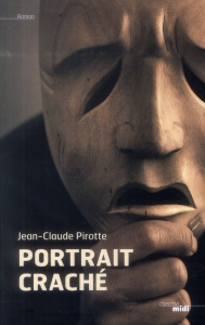 Portrait craché - Pirotte Jean-Claude