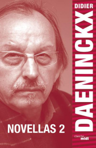 Novellas. Tome 2 - Daeninckx Didier