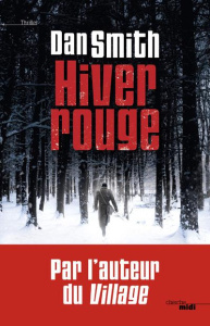 Hiver rouge - Smith Dan ; Nicolas Caroline