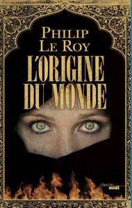 L'origine du monde - Le Roy Philip
