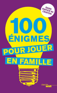 100 énigmes pour jouer en famille. 2e édition - Kassab Pierre