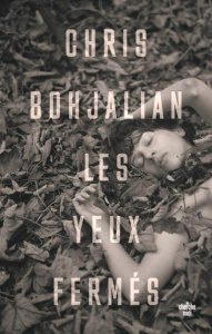 Les yeux fermés - Bohjalian Chris ; Nicolas Caroline