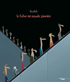 Le futur ne recule jamais - VOUTCH