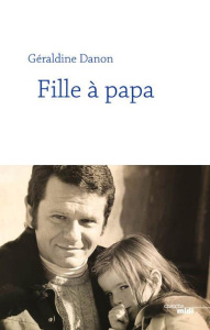Fille à papa - Danon Géraldine