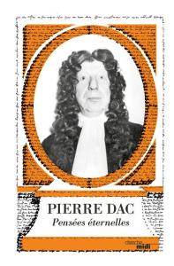 Pierre Dac. Pensées éternelles - Dac Pierre