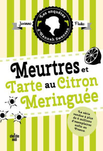 Les enquêtes d'Hannah Swensen/04/MEURTRES ET TARTE AU CITRON MERINGUEE - Fluke Joanne ; Vidal Florianne