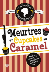 Les enquêtes d'Hannah Swensen/05/Meurtres et cupcakes au caramel - Fluke Joanne