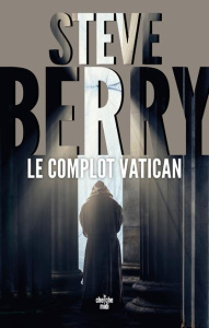 Une aventure de Cassiopée Vitt : Le complot Vatican - Berry Steve