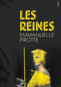Les reines - Pirotte Emmanuelle