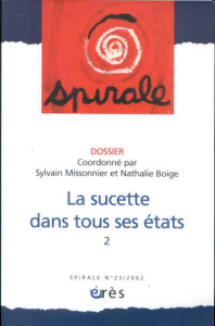 Spirale N° 23 : La sucette dans tous ses états. Tome 2 - COLLECTIF