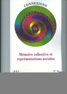 Connexions N° 80 : Mémoire collective et représentations sociales - COLLECTIF