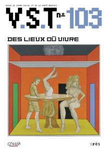 VST N° 103 : Des lieux où vivre - Chobeaux François ; Ladsous Jacques ; Dauge Annick