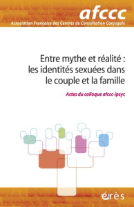 Dialogue Hors-série : Entre mythe et realité : les identités sexuées dans le couple et la famille - COLLECTIF