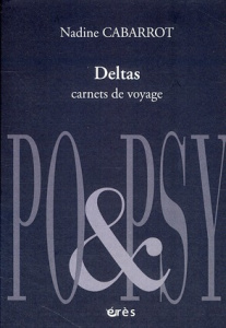 Deltas. Carnets de voyage - Cabarrot Nadine